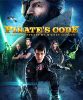 Смотреть Онлайн Кодекс пирата: Приключения Микки Мэтсона / The Adventures of Mickey Matson and the Pirate's Code [2014]